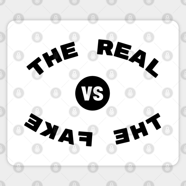 The Real & The Fake Sticker by MIRO-07